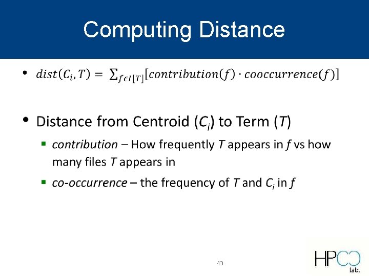 Computing Distance • 43 Computing Distance • 43