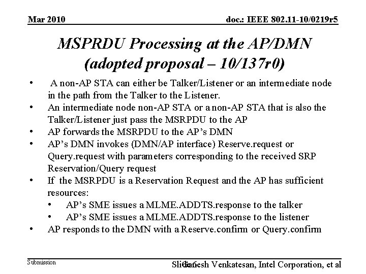 Mar 2010 doc. : IEEE 802. 11 -10/0219 r 5 MSPRDU Processing at the