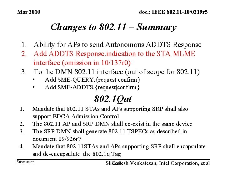 Mar 2010 doc. : IEEE 802. 11 -10/0219 r 5 Changes to 802. 11