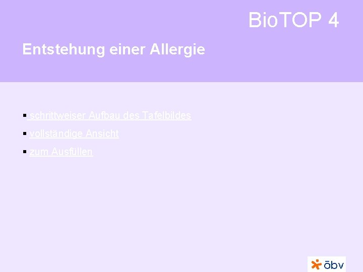 Bio. TOP 4 Entstehung einer Allergie § schrittweiser Aufbau des Tafelbildes § vollständige Ansicht