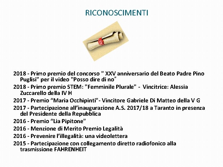 RICONOSCIMENTI 2018 - Primo premio del concorso " XXV anniversario del Beato Padre Pino