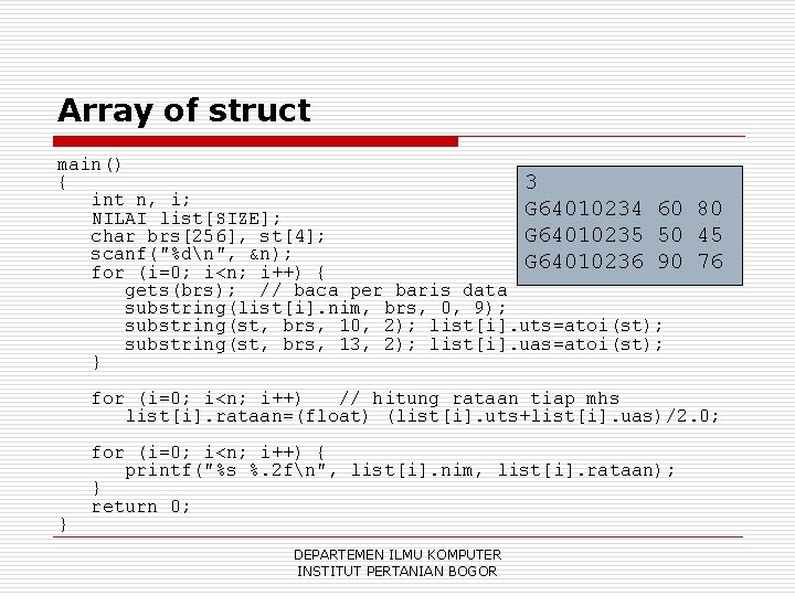 Array of struct main() { 3 int n, i; G 64010234 60 80 NILAI