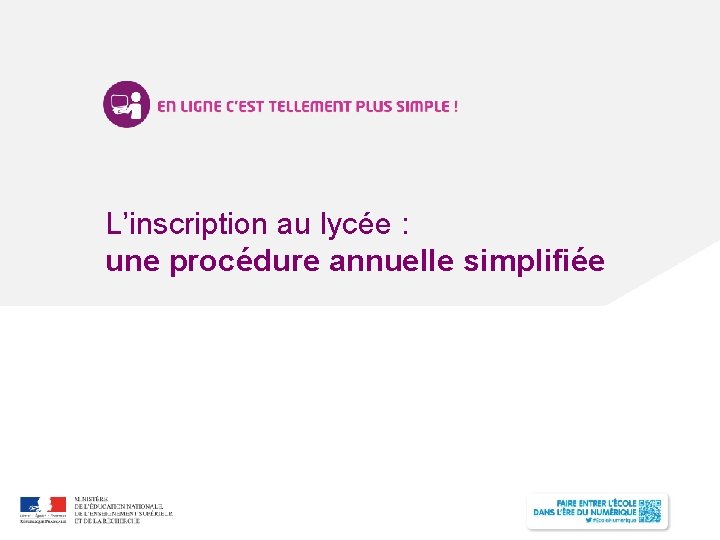 L’inscription au lycée : une procédure annuelle simplifiée 