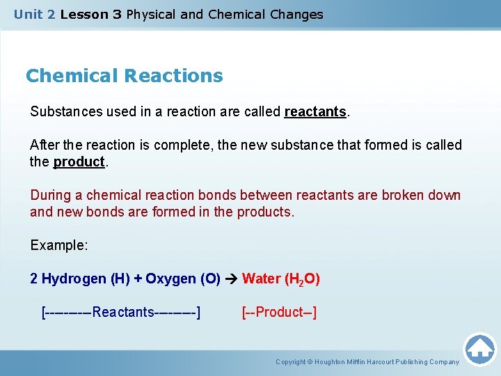 Unit 2 Lesson 3 Physical and Chemical Changes Chemical Reactions Substances used in a