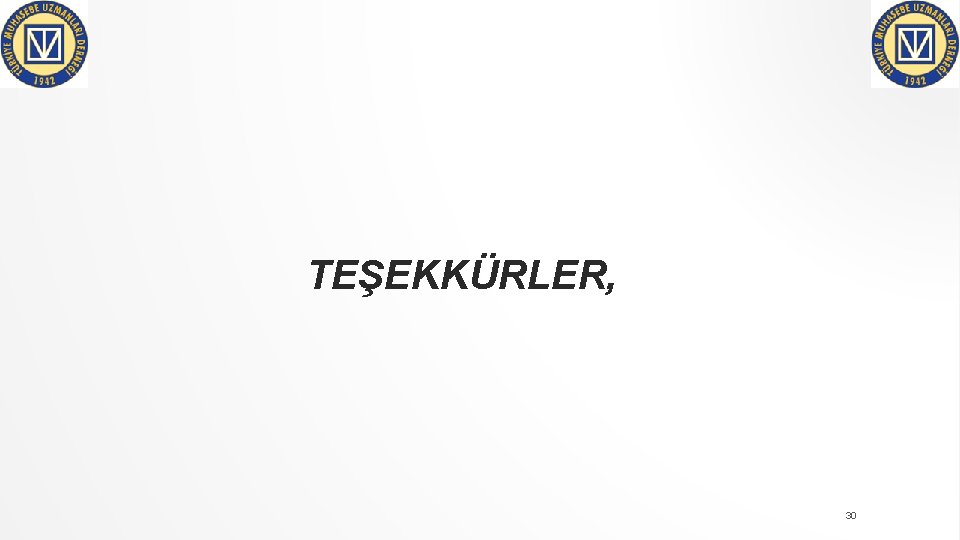 TEŞEKKÜRLER, 30 