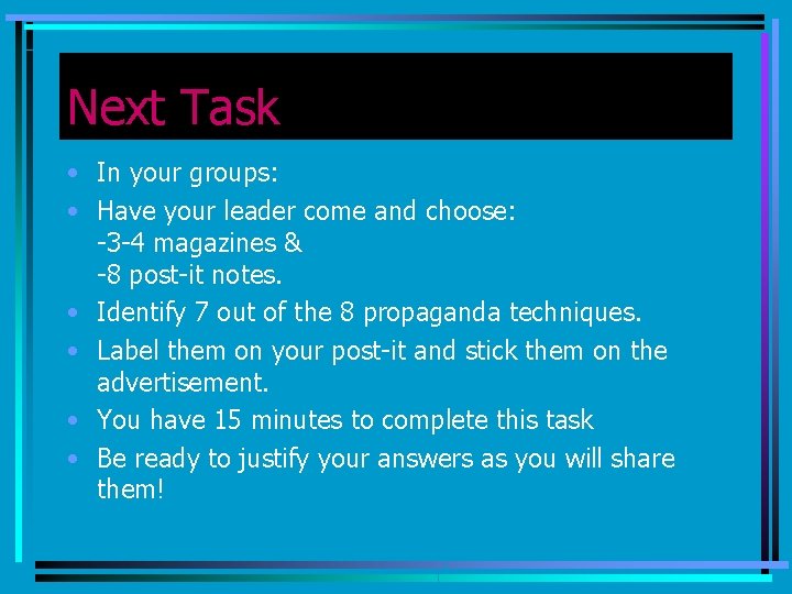 Next Task • In your groups: • Have your leader come and choose: -3