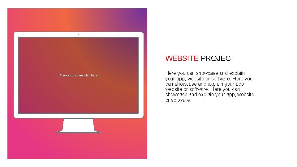 WEBSITE PROJECT Place your screenshot here Here you can showcase and explain your app,