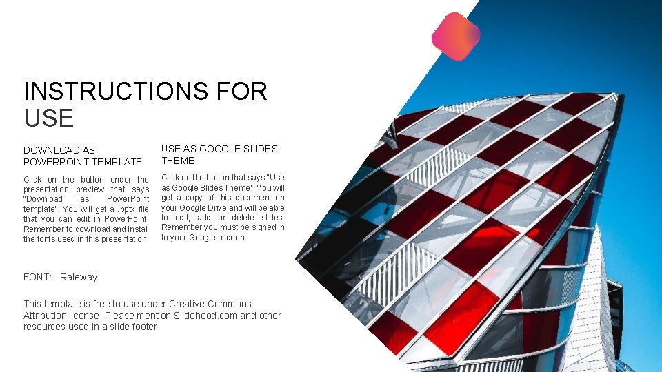 INSTRUCTIONS FOR USE DOWNLOAD AS POWERPOINT TEMPLATE USE AS GOOGLE SLIDES THEME Click on