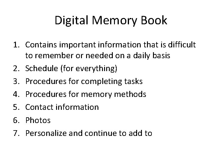 Digital Memory Book 1. Contains important information that is difficult to remember or needed