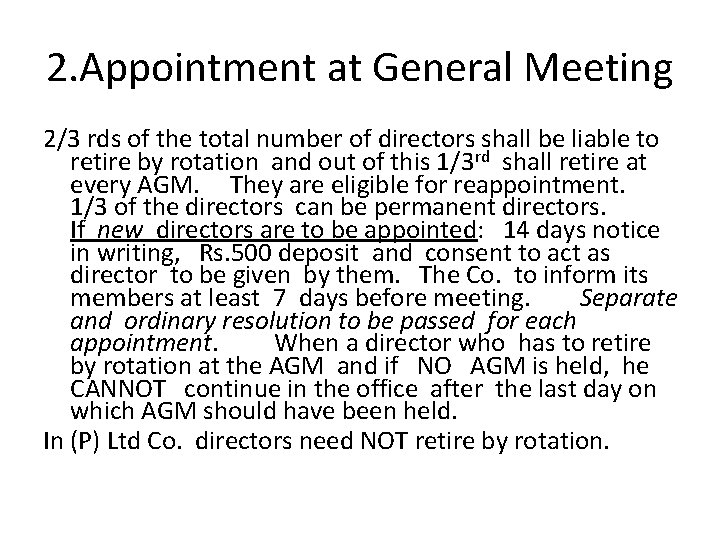 2. Appointment at General Meeting 2/3 rds of the total number of directors shall