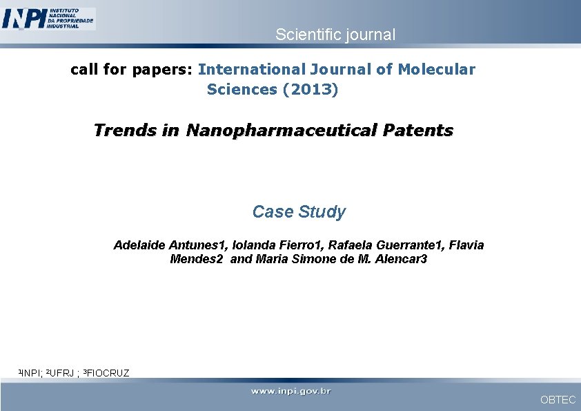 Scientific journal call for papers: International Journal of Molecular Sciences (2013) Trends in Nanopharmaceutical