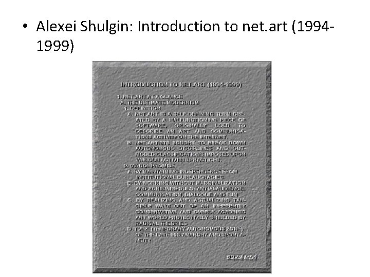 • Alexei Shulgin: Introduction to net. art (19941999) • Alexei Shulgin: Introduction to net. art (19941999)