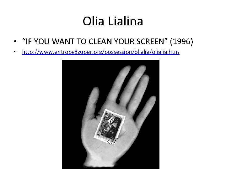 Olia Lialina • “IF YOU WANT TO CLEAN YOUR SCREEN” (1996) • http: //www. Olia Lialina • “IF YOU WANT TO CLEAN YOUR SCREEN” (1996) • http: //www.
