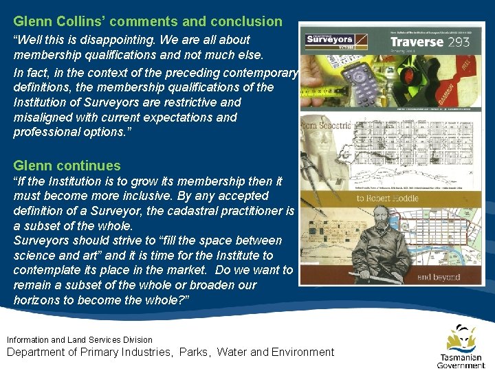Glenn Collins’ comments and conclusion “Well this is disappointing. We are all about membership Glenn Collins’ comments and conclusion “Well this is disappointing. We are all about membership