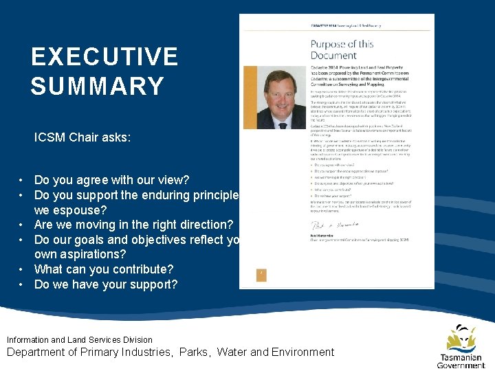 EXECUTIVE SUMMARY ICSM Chair asks: • Do you agree with our view? • Do EXECUTIVE SUMMARY ICSM Chair asks: • Do you agree with our view? • Do