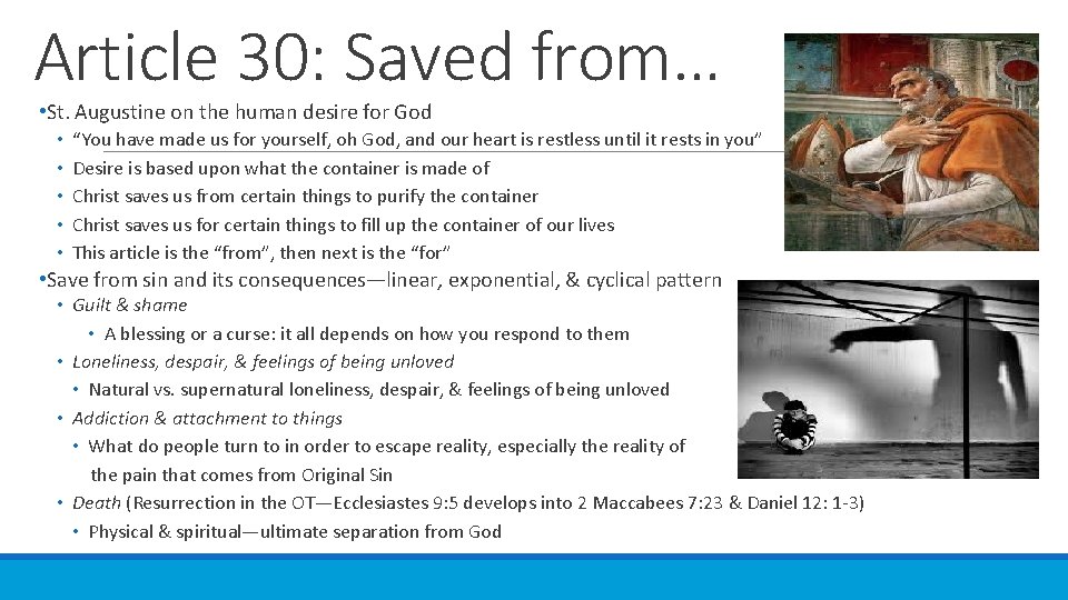 Article 30: Saved from… • St. Augustine on the human desire for God •