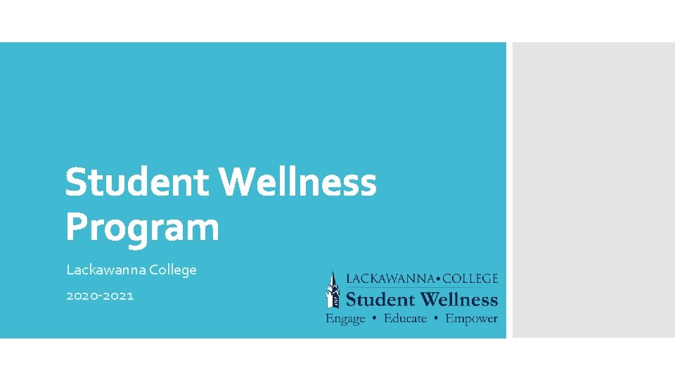 Student Wellness Program Lackawanna College 2020 -2021 