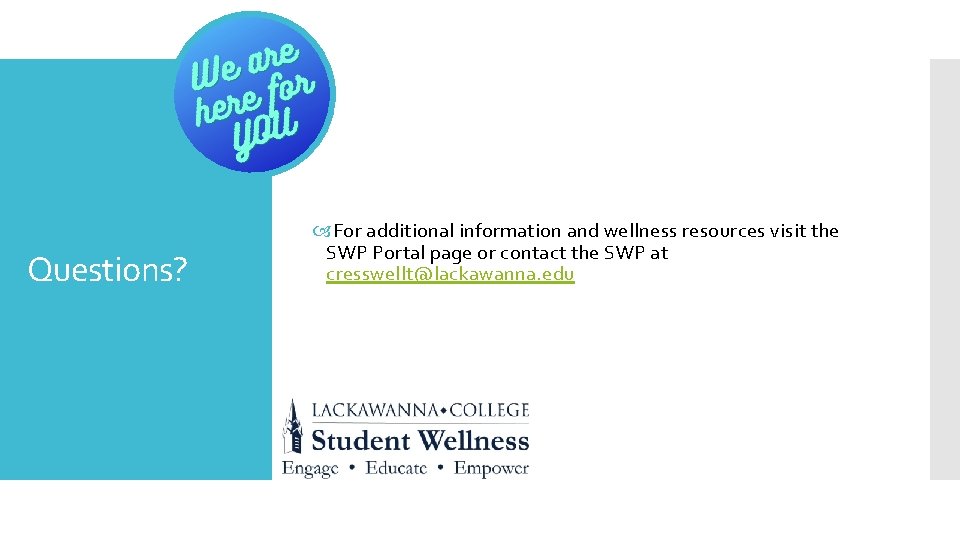 Questions? For additional information and wellness resources visit the SWP Portal page or contact