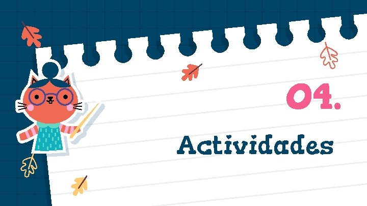 04. Actividades 