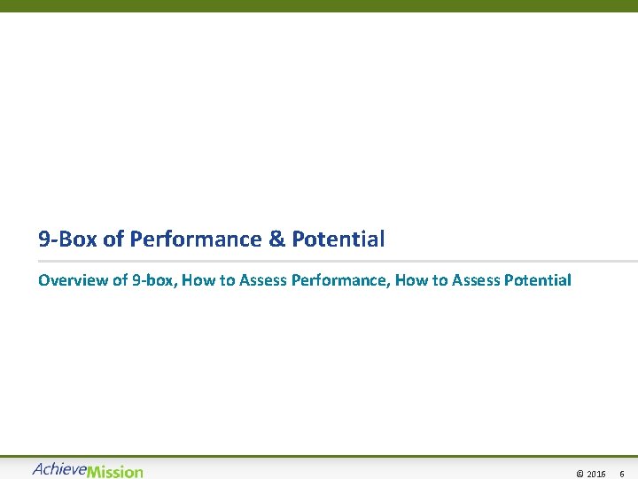 9 -Box of Performance & Potential Overview of 9 -box, How to Assess Performance,