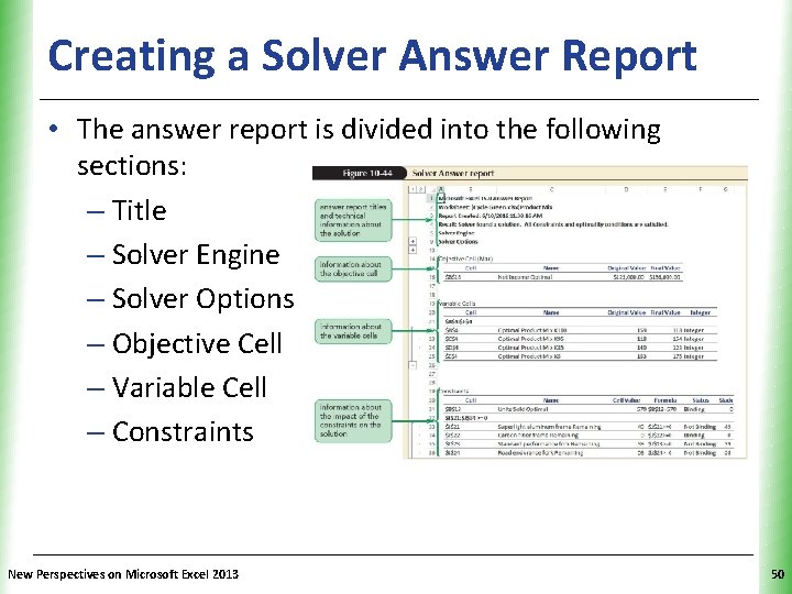 Creating a Solver Answer Report XP • The answer report is divided into the