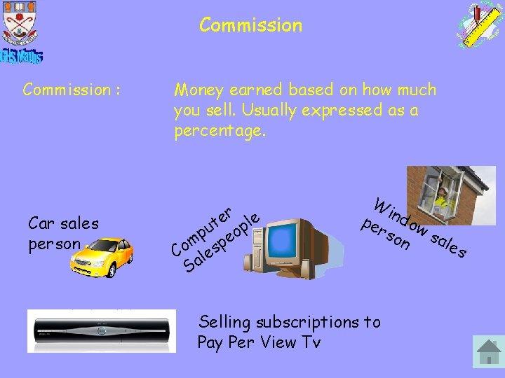 Commission Car sales person Money earned based on
