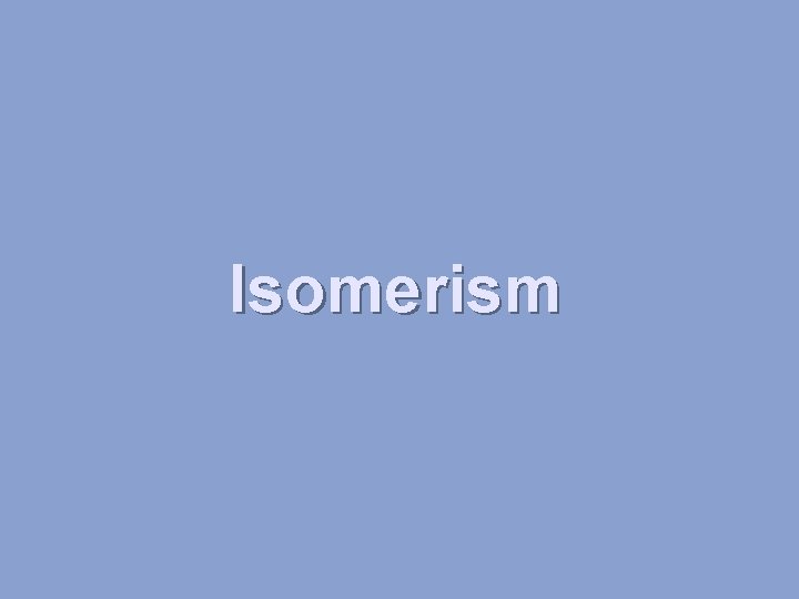 Isomerism 