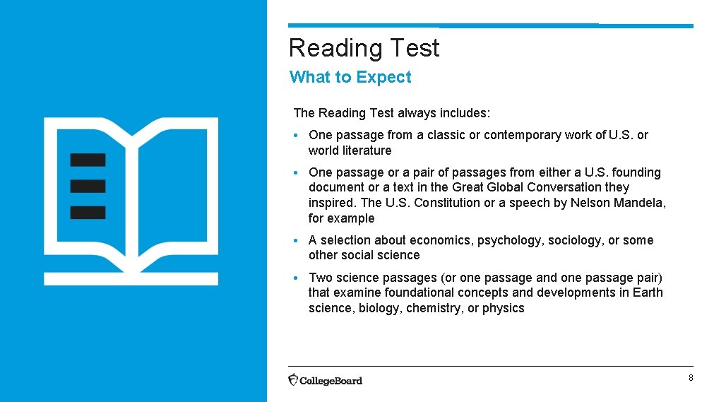 Reading Test What to Expect The Reading Test always includes: • One passage from