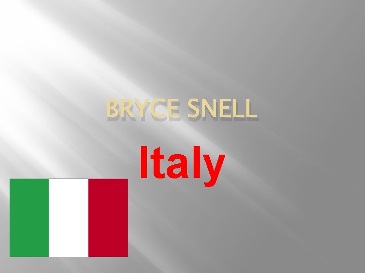 BRYCE SNELL Italy 