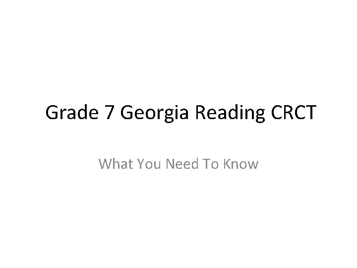 Grade 7 Georgia Reading CRCT What You Need To Know 