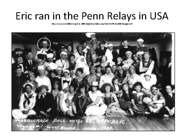 Eric ran in the Penn Relays in USA http: //www. ericliddell. org/eric-liddell/gallery/index. php? cat=Eric%20