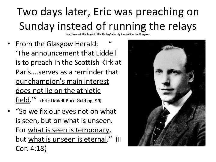 Two days later, Eric was preaching on Sunday instead of running the relays http: