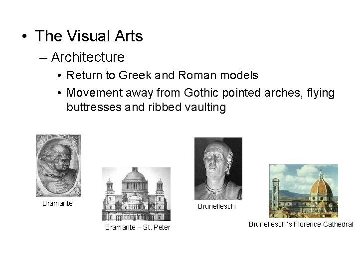  • The Visual Arts – Architecture • Return to Greek and Roman models