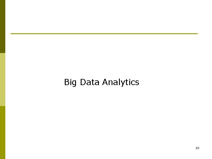 Big Data Analytics 10 