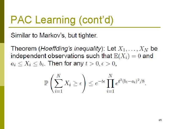 PAC Learning (cont’d) 65 