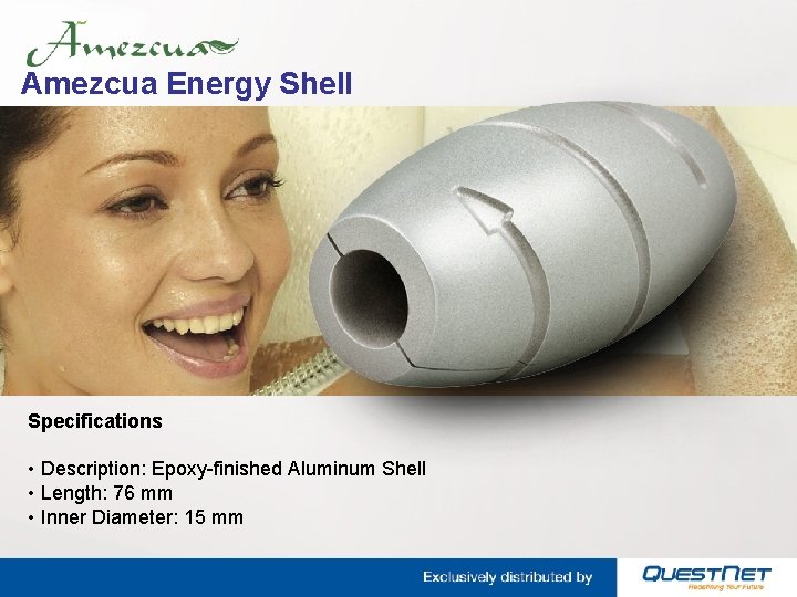 Amezcua Energy Shell Specifications • Description: Epoxy-finished Aluminum Shell • Length: 76 mm •
