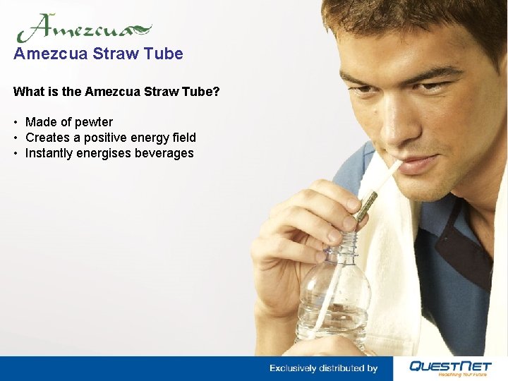 Amezcua Straw Tube What is the Amezcua Straw Tube? • Made of pewter •