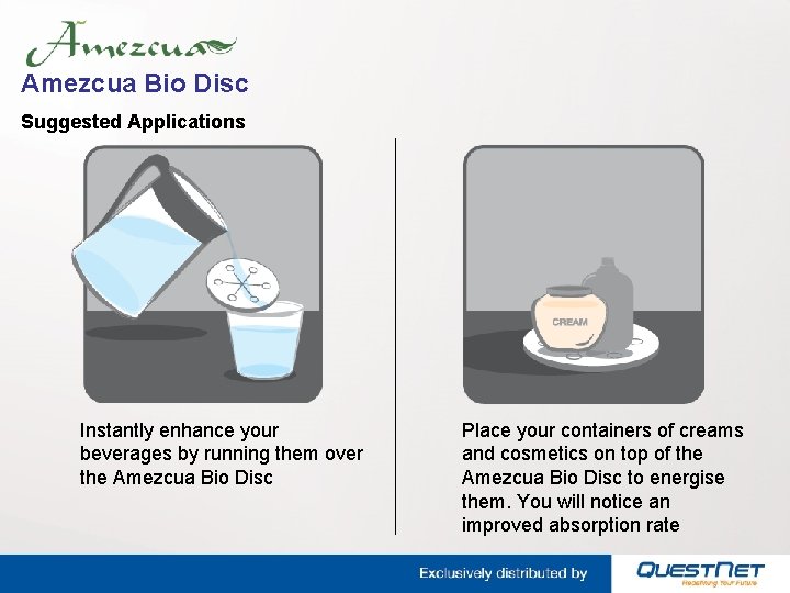Amezcua Bio Disc Suggested Applications Instantly enhance your beverages by running them over the