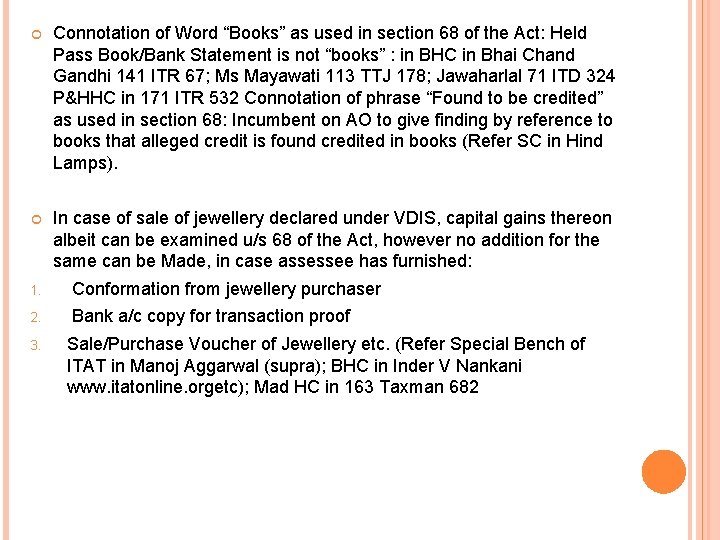  Connotation of Word “Books” as used in section 68 of the Act: Held