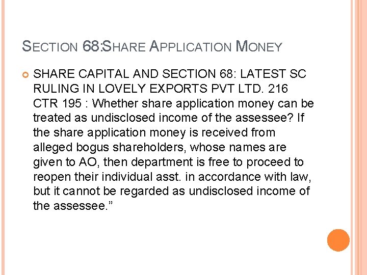 SECTION 68: SHARE APPLICATION MONEY SHARE CAPITAL AND SECTION 68: LATEST SC RULING IN