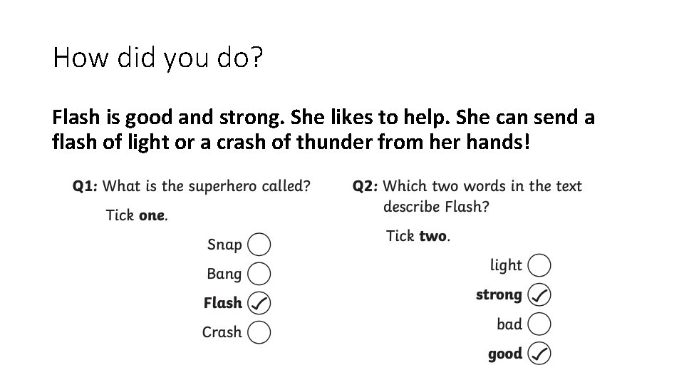 How did you do? Flash is good and strong. She likes to help. She