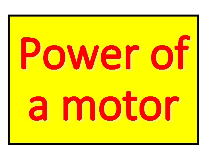 Power of a motor 