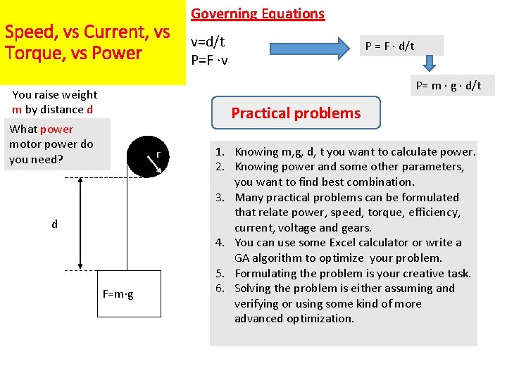 Speed, vs Current, vs Torque, vs Power Governing Equations v=d/t P=F ·v P =