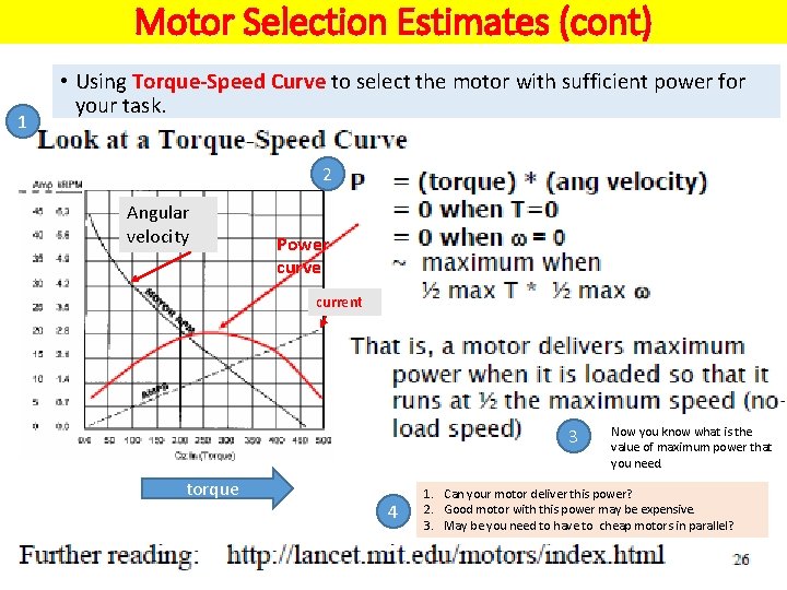 Motor Selection Estimates (cont) 1 • Using Torque-Speed Curve to select the motor with