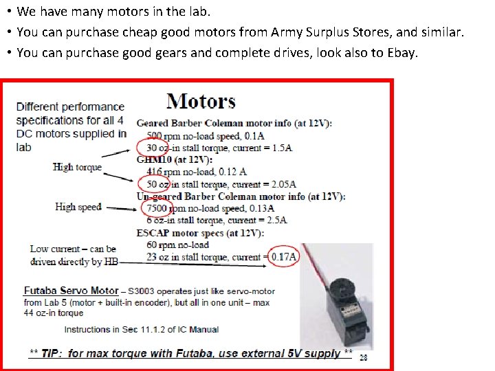  • We have many motors in the lab. • You can purchase cheap