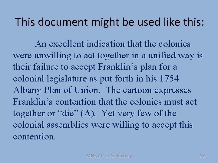 This document might be used like this: An excellent indication that the colonies were