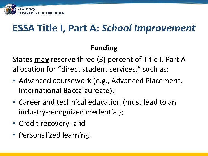 New Jersey DEPARTMENT OF EDUCATION ESSA Title I, Part A: School Improvement Funding States