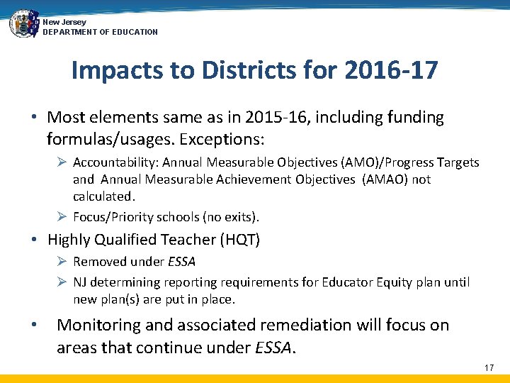 New Jersey DEPARTMENT OF EDUCATION Impacts to Districts for 2016 -17 • Most elements