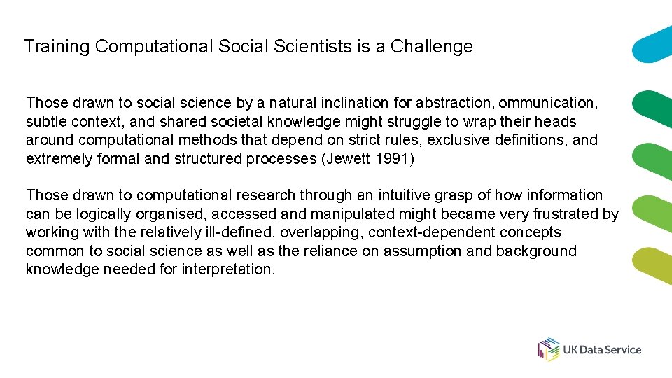 Training Computational Social Scientists is a Challenge Those drawn to social science by a