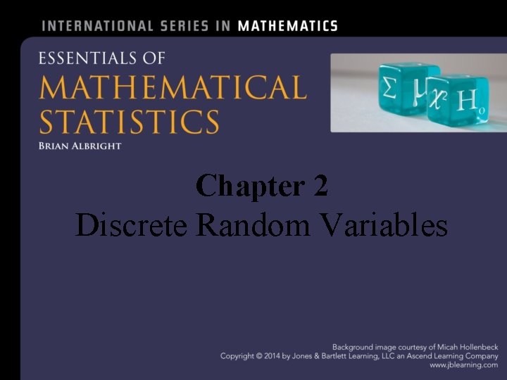 Chapter 2 Discrete Random Variables 